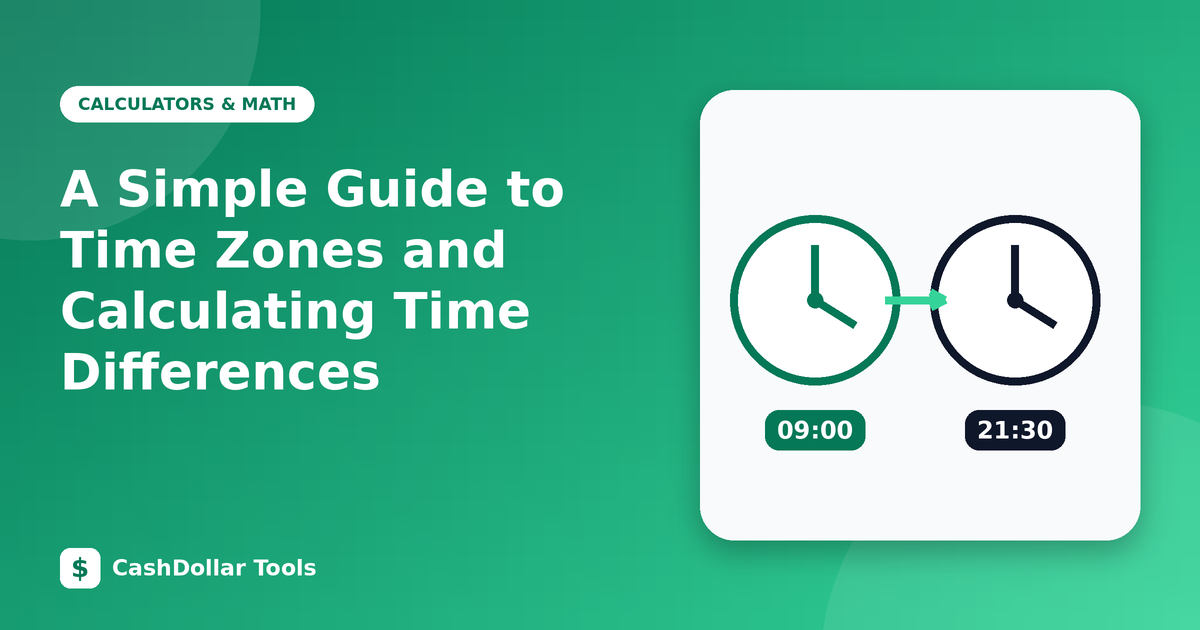 A Simple Guide to Time Zones and Calculating Time Differences